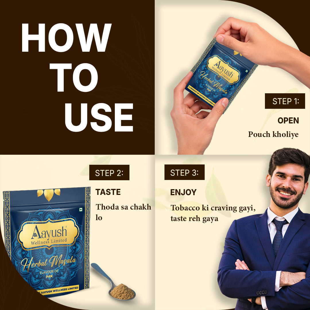 Open, taste, enjoy – Aayush Herbal Masala offers a healthy herbal alternative to gutka and tobacco.