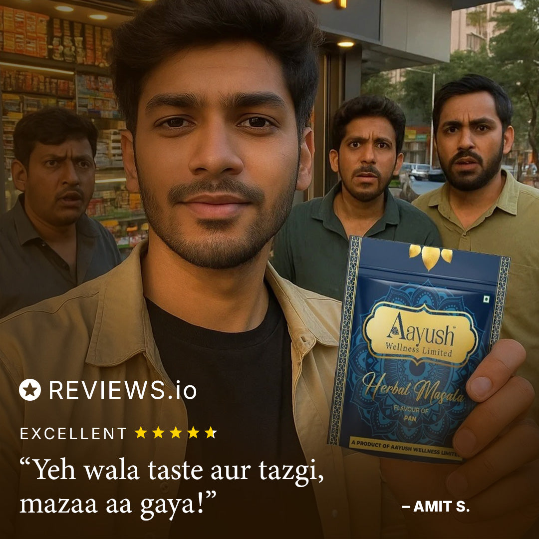 Aayush Herbal Masala gets excellent reviews for refreshing taste and healthy alternative to tobacco.